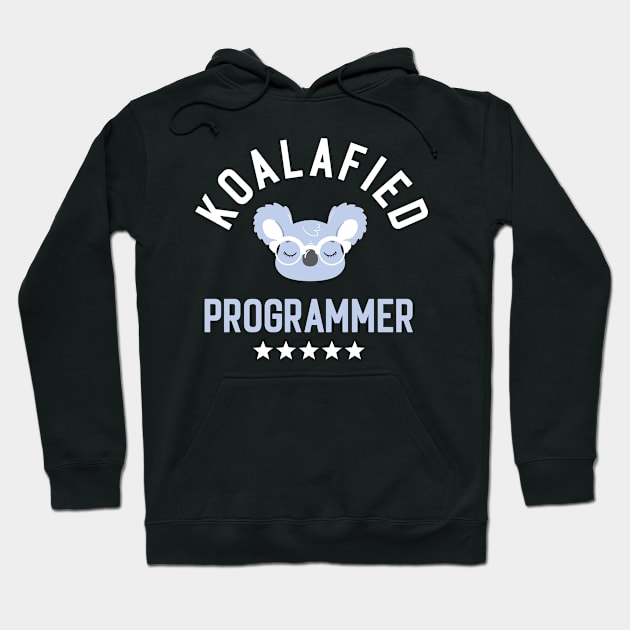 Koalafied Programmer - Funny Gift Idea for Programmers Hoodie by BetterManufaktur